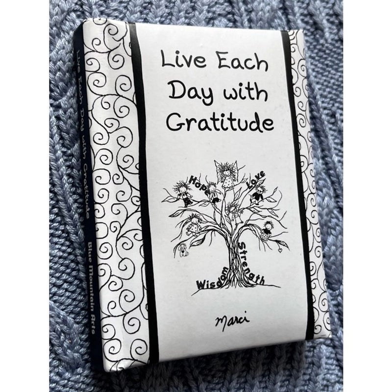 Live Each Day with Gratitude
