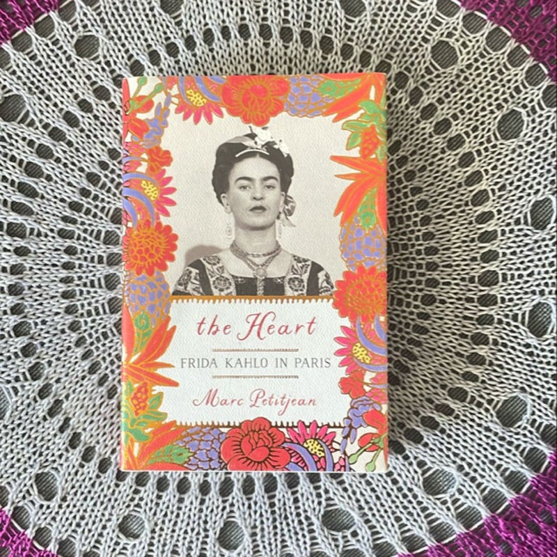 The Heart: Frida Kahlo in Paris