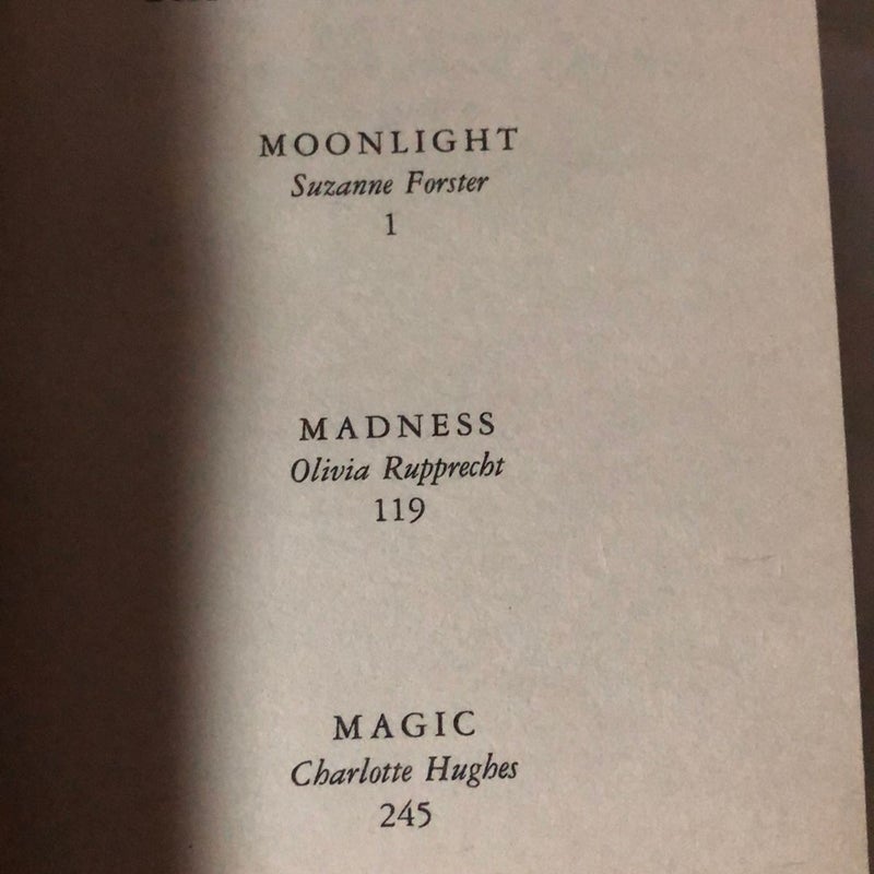 Moonlight, Madness and Magic