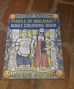 People of Walmart Adult Coloring Book