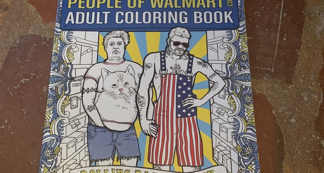  People of Walmart Adult Coloring Book: Rolling Back