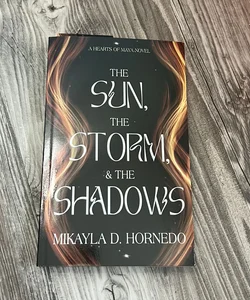 The Sun, the Storm, & the Shadows (signed)