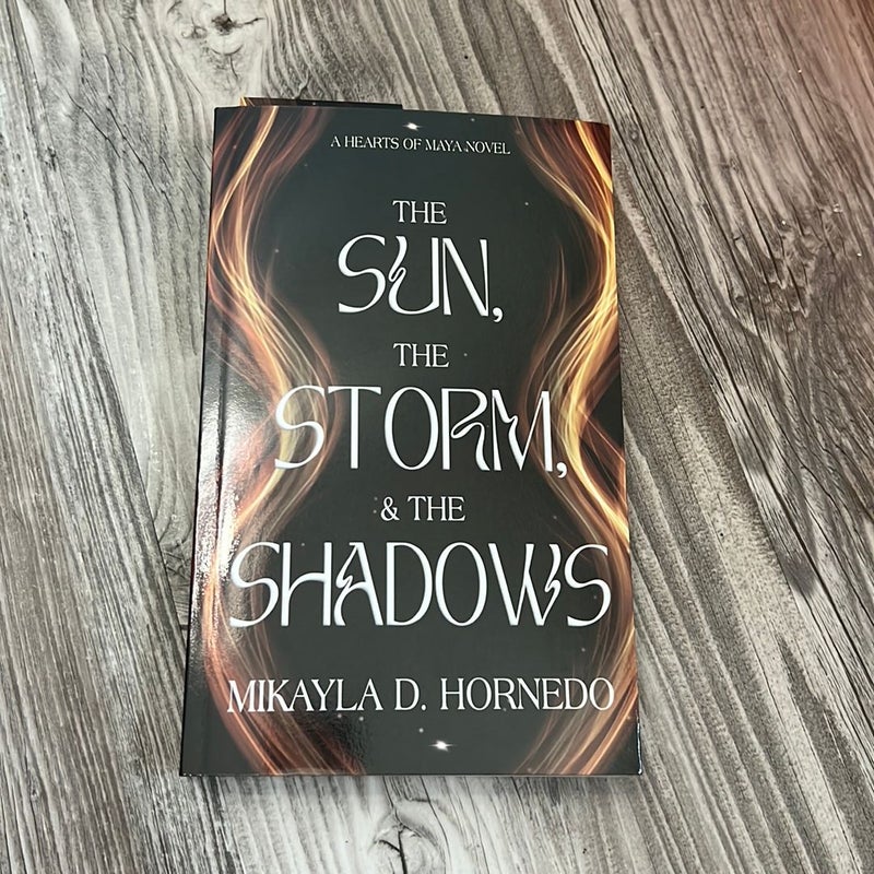 The Sun, the Storm, & the Shadows (signed)