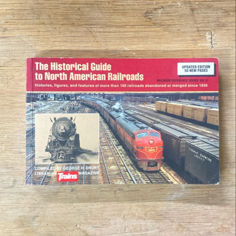 Historical Guide to North American Railroads