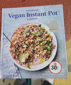 The Essential Vegan Instant Pot