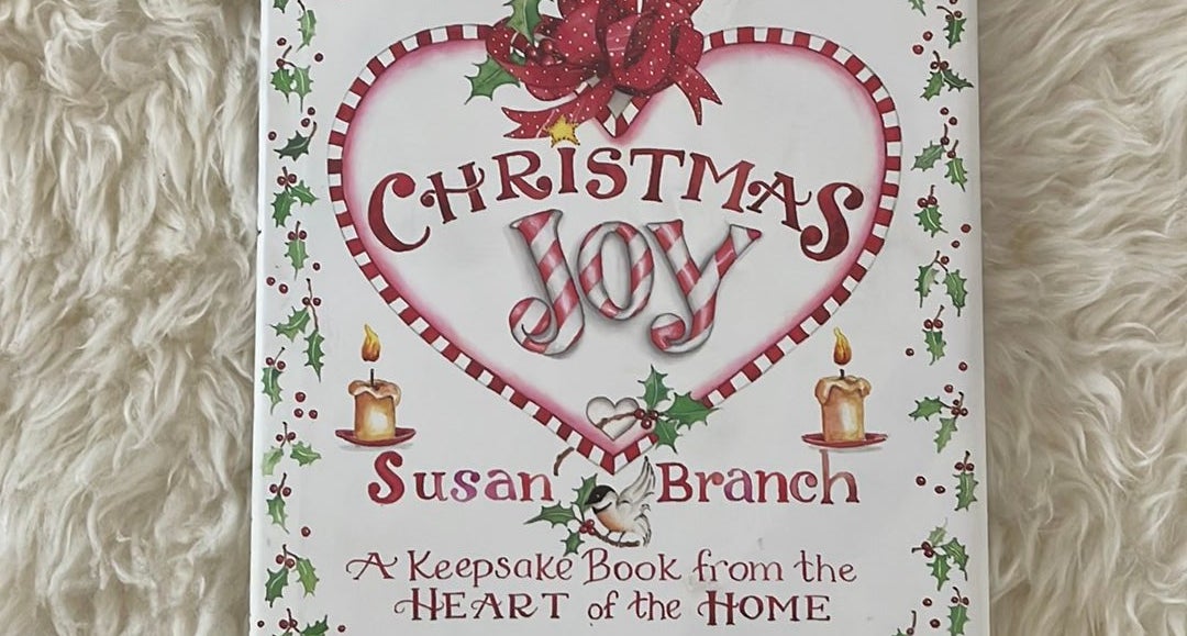 Christmas Joy by Susan Branch, Hardcover