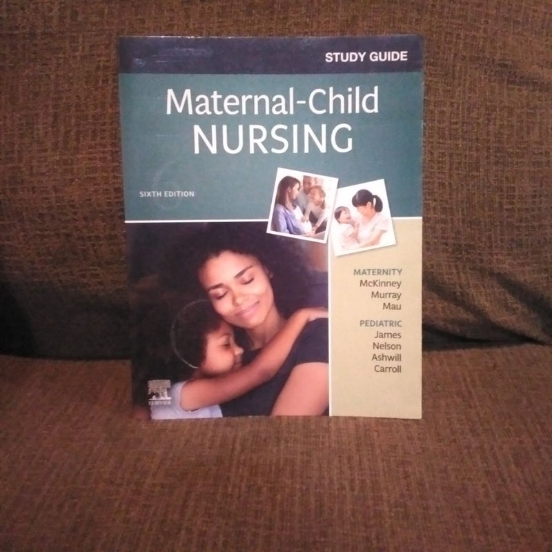 Study Guide for Maternal-Child Nursing