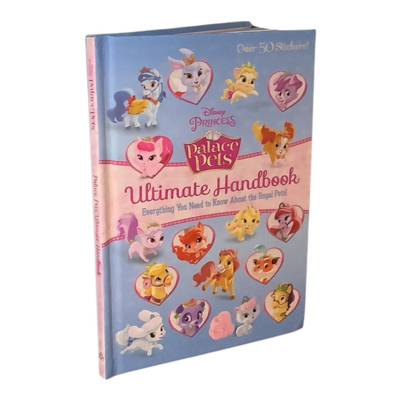 Palace Pets Ultimate Handbook (Disney Princess: Palace Pets)