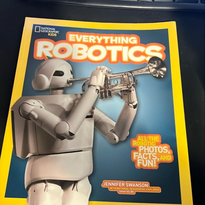 National Geographic Kids Everything Robotics