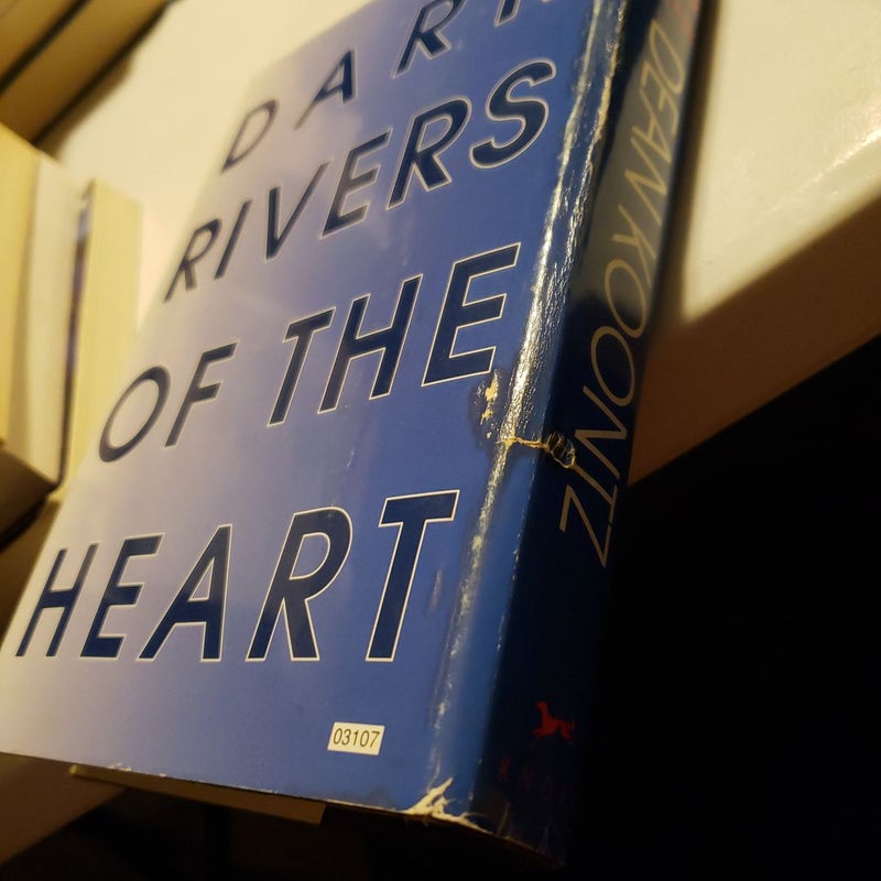 Dark Rivers of the Heart