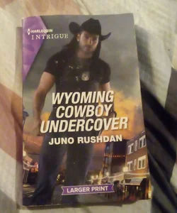 Wyoming Cowboy Undercover