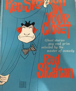 Red Skelton in your closet
