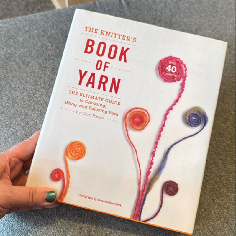 The Knitter's Book of Yarn