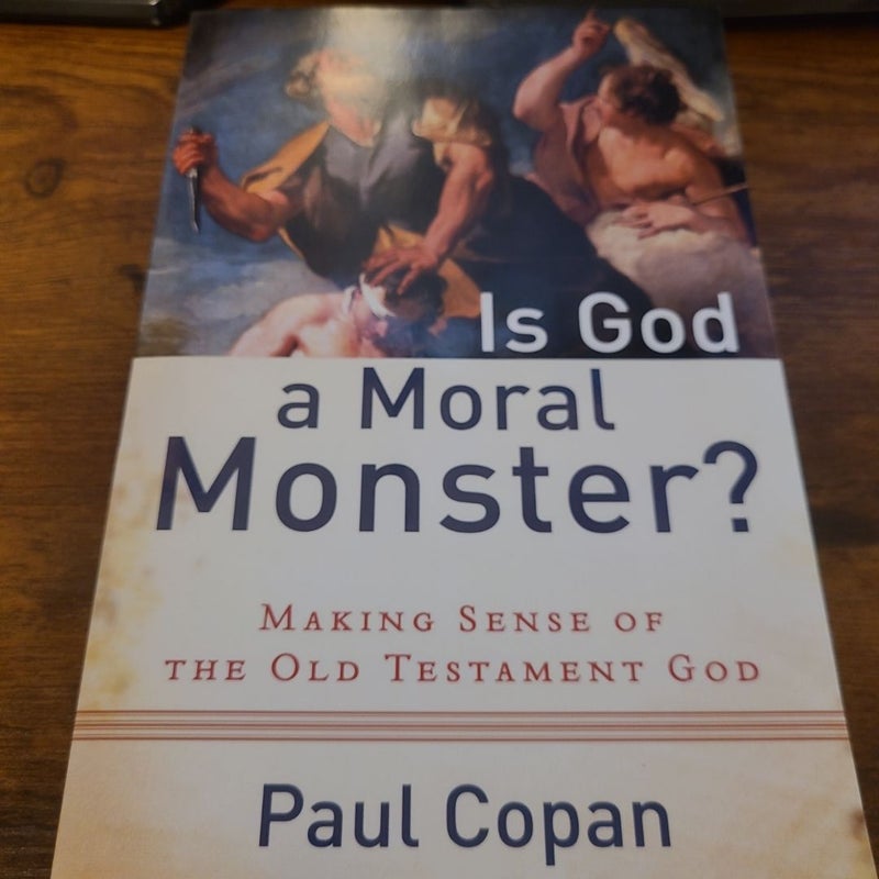 Is God a Moral Monster?