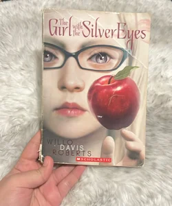 The girl with silver eyes 