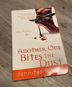 Another One Bites the Dust by Jennifer Rardin