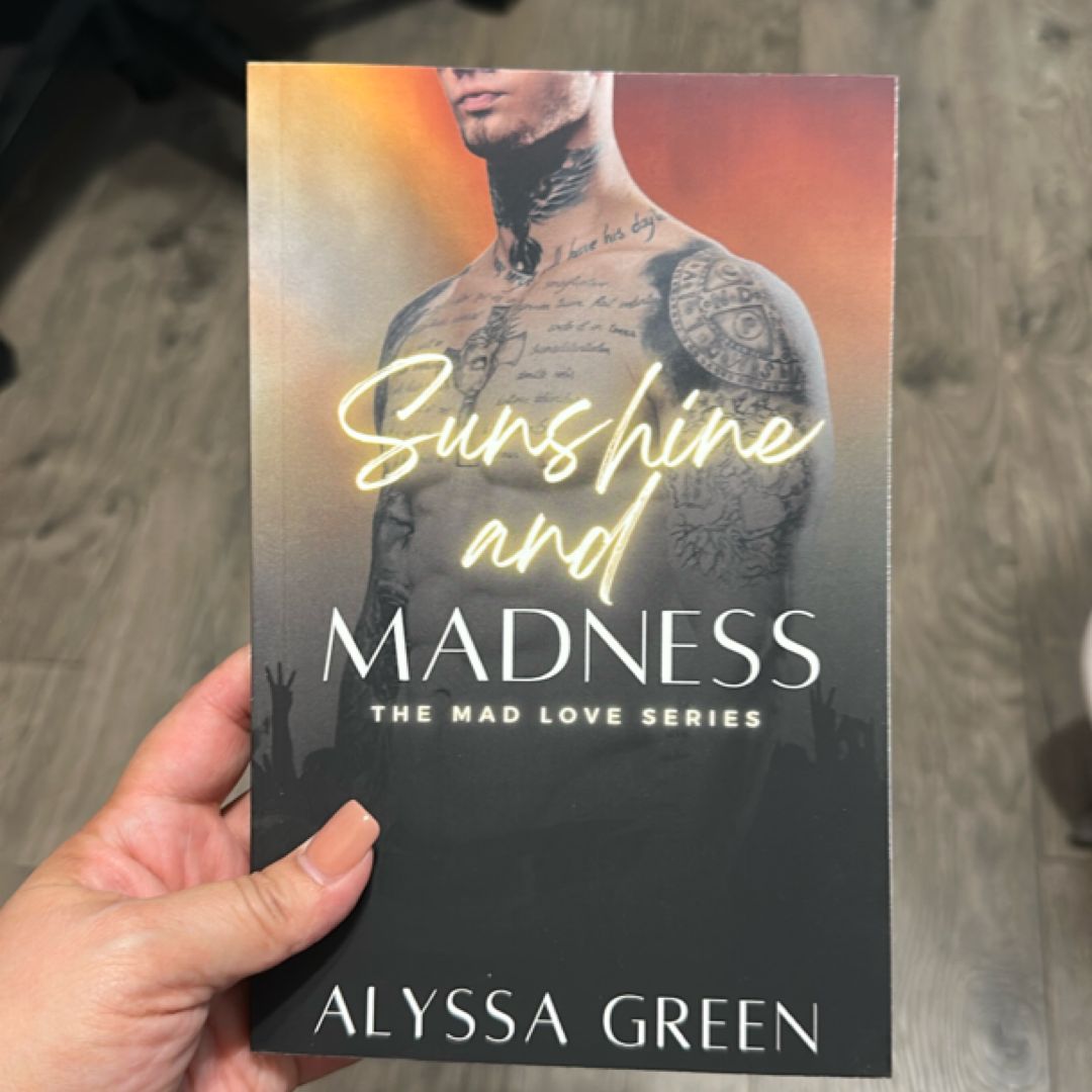 Sunshine and Madness