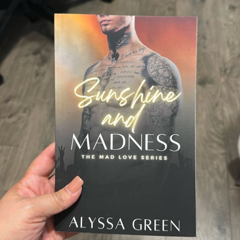 Sunshine and Madness