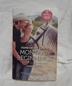 Home on the Ranch: Montana Beginnings