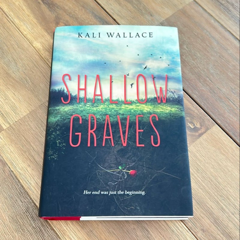 Shallow Graves