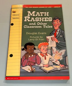 Math Rashes and the Other Classroom Tales