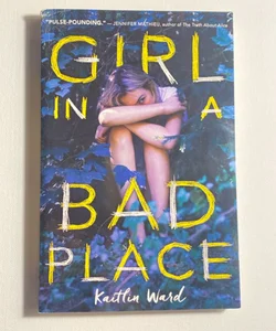 Girl in a Bad Place