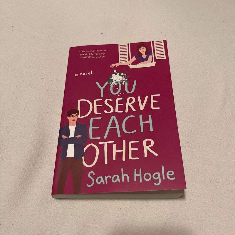 You Deserve Each Other