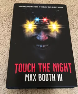 Touch the Night: signed and numbered 