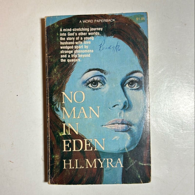 No Man in Eden by H.L. Myra 1975 Word Books, 1970s Christian Sci-Fi, Rare HTF