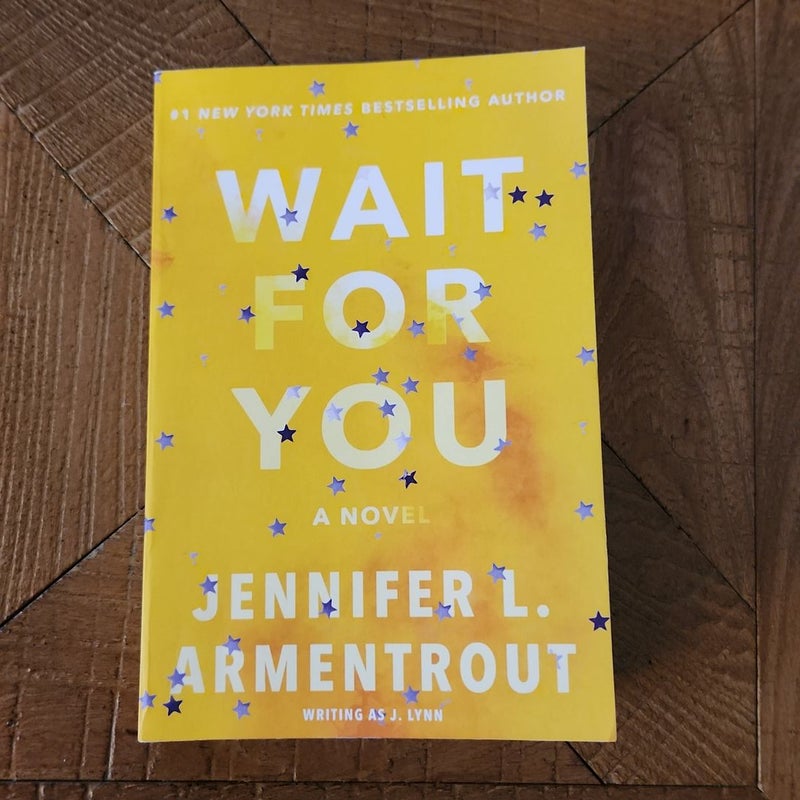 Wait for You