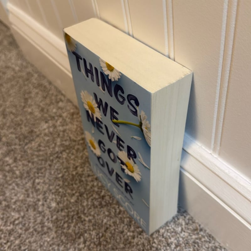 Things We Never Got Over