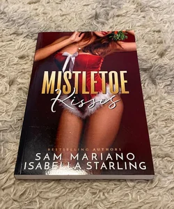 Mistletoe Kisses (Signed by Sam)