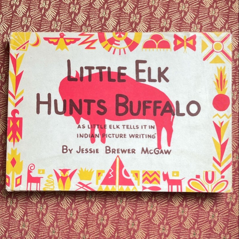 Little Elk Hunts Buffalo-Signed