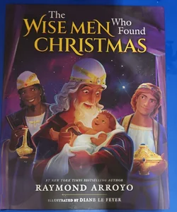 The Wise Men Who Found Christmas