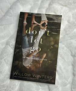 Don't Let Go (Signed - Personalized)