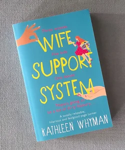 Wife Support System