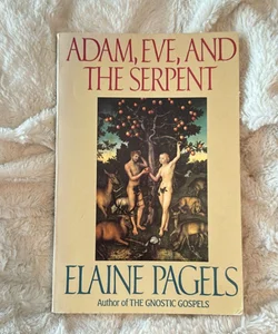 Adam, Eve, and the Serpent