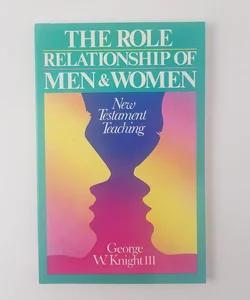 Role Relationships of Men and Women