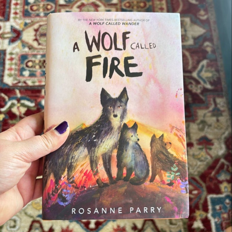 A Wolf Called Fire