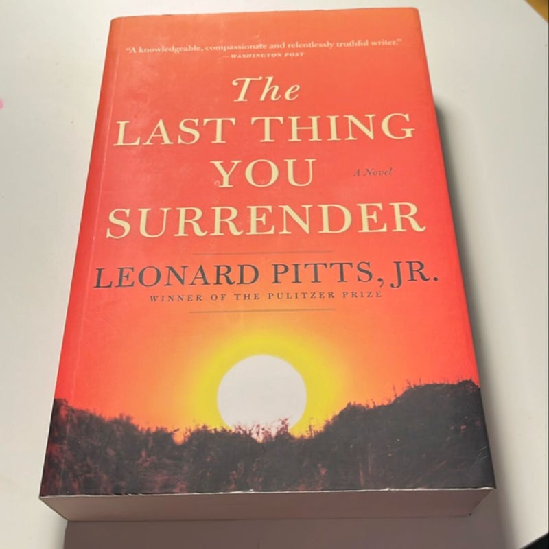 The Last Thing You Surrender