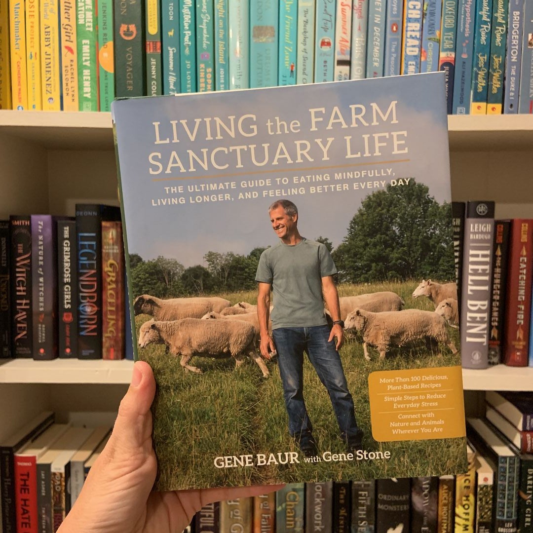 Living the Farm Sanctuary Life