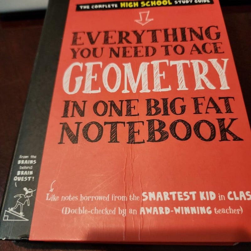 Everything You Need to Ace Geometry in One Big Fat Notebook