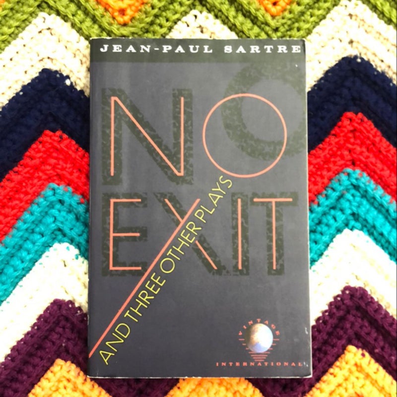 No Exit and Three Other Plays