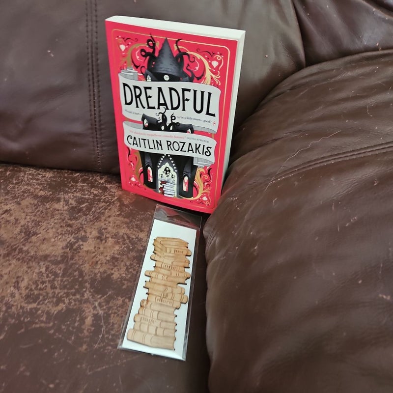 Signed first edition Dreadful with wooden bookmark