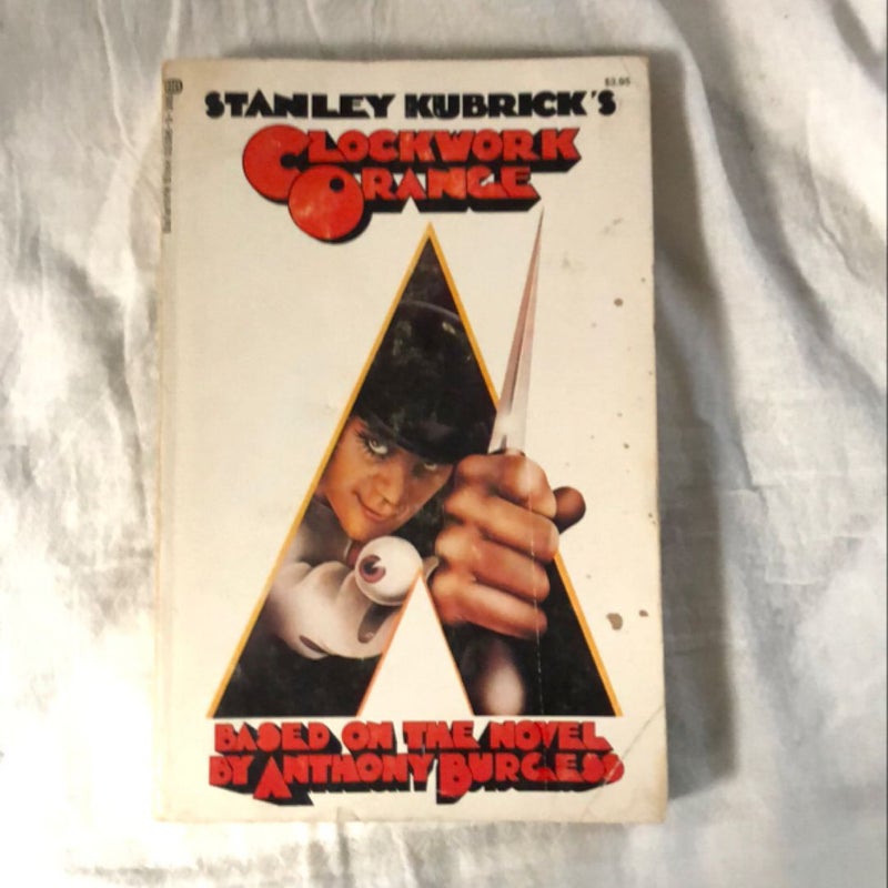 Stanley Kubrick’s Clockwork Orange