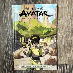 Avatar: the Last Airbender - Toph Beifong's Metalbending Academy