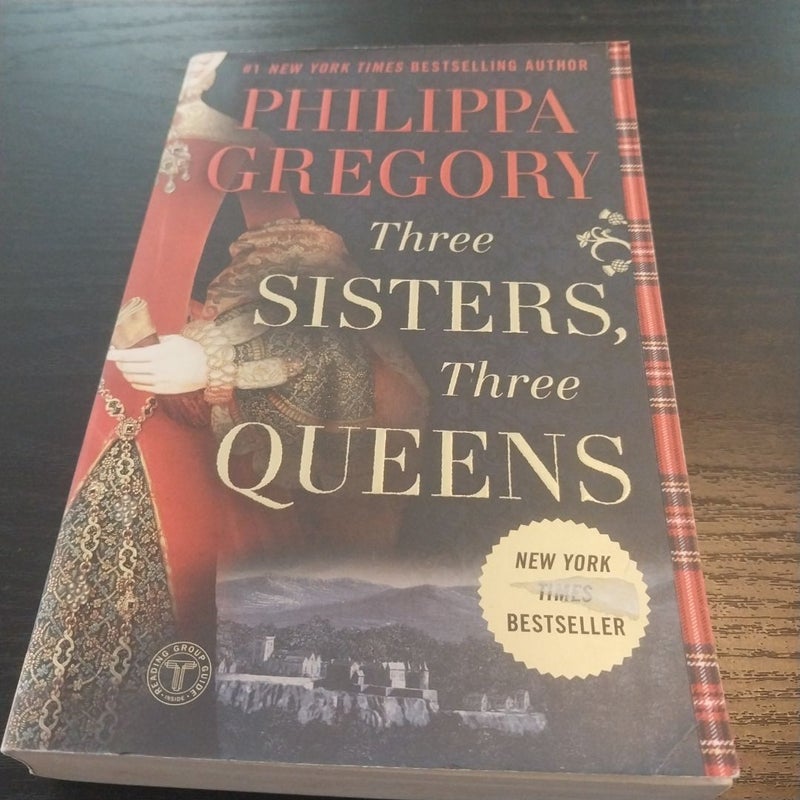 Three Sisters, Three Queens