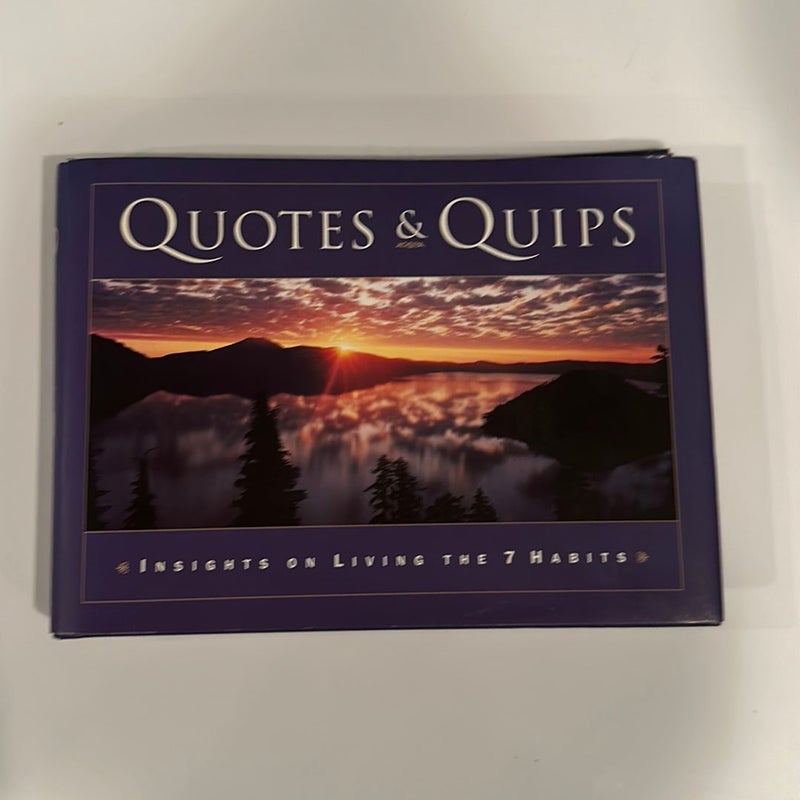 Quotes and Quips