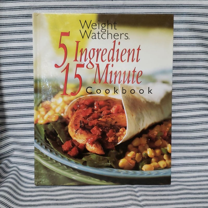 Weight Watchers 5 Ingredient, 15 Minute Cookbook