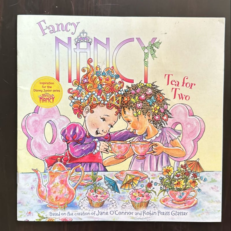 Fancy Nancy: Tea for Two